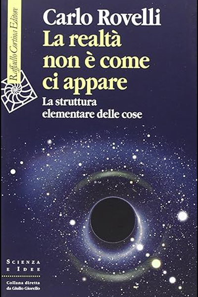 Recensioni libri – copertina:La realtà non è come ci appare – Carlo Rovelli