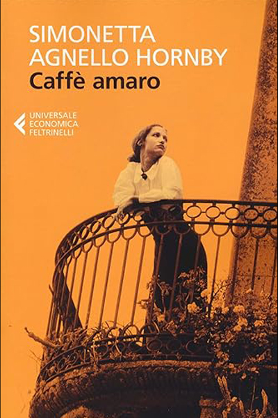 Caffè amaro di Agnello Hornby – copertina del libro con donna affacciata al balcone