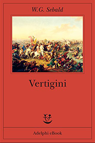 Vertigini di Sebald - copertina libro con dipinto scena di battaglia